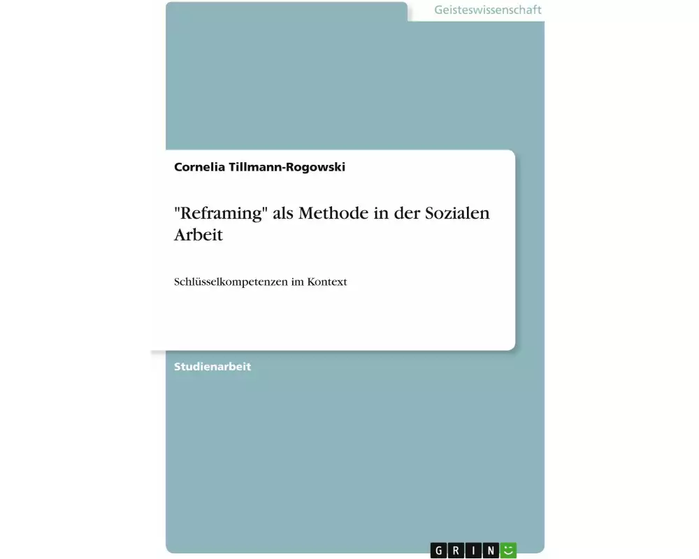 "Reframing" als Methode in der Sozialen Arbeit