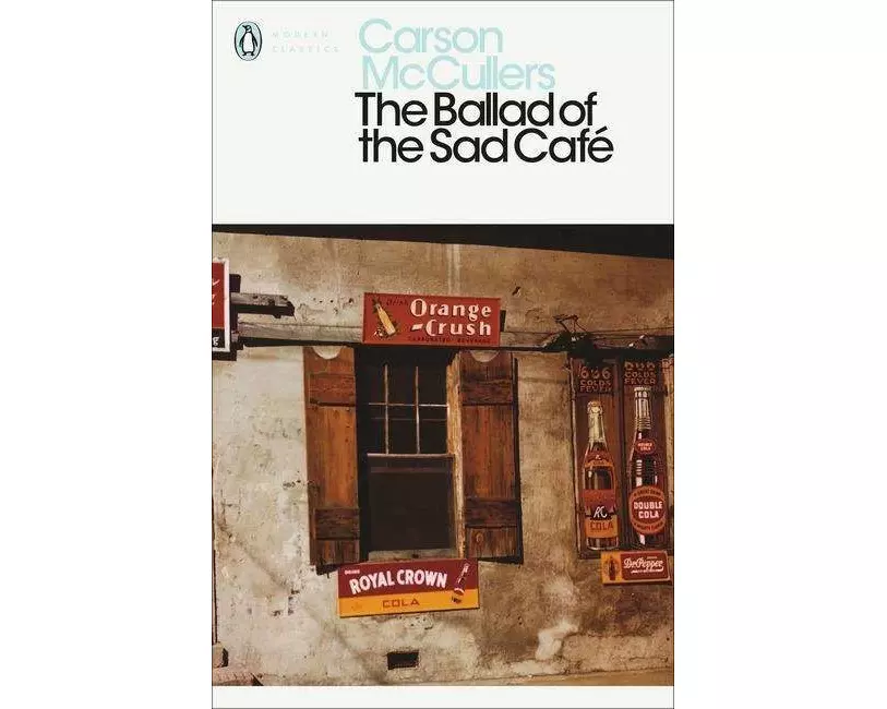 The Ballad of the Sad Café