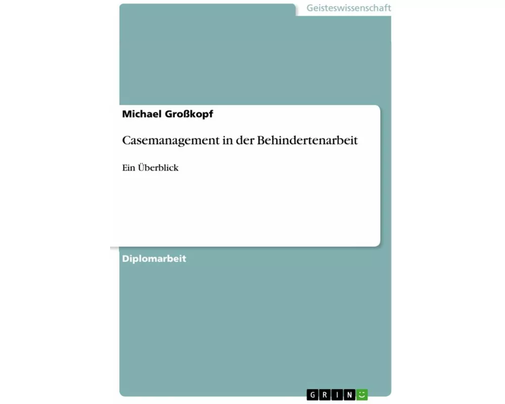 Casemanagement in der Behindertenarbeit