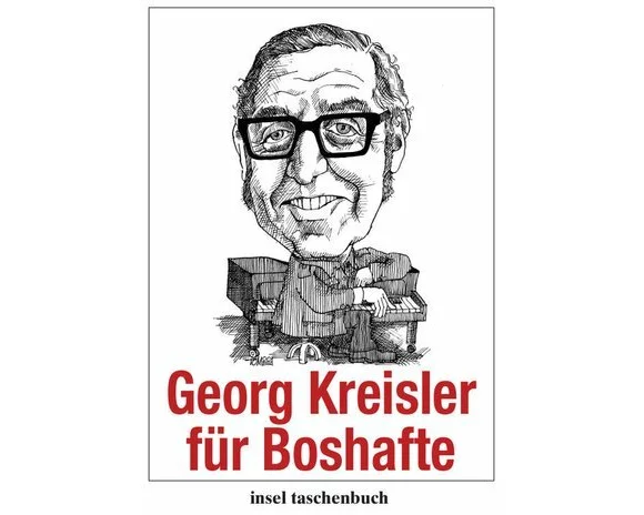 Georg Kreisler für Boshafte
