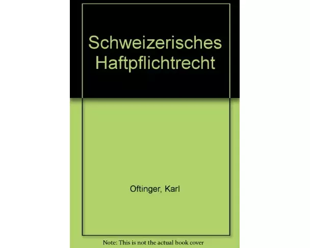 Schweizerisches Haftpflichtrecht