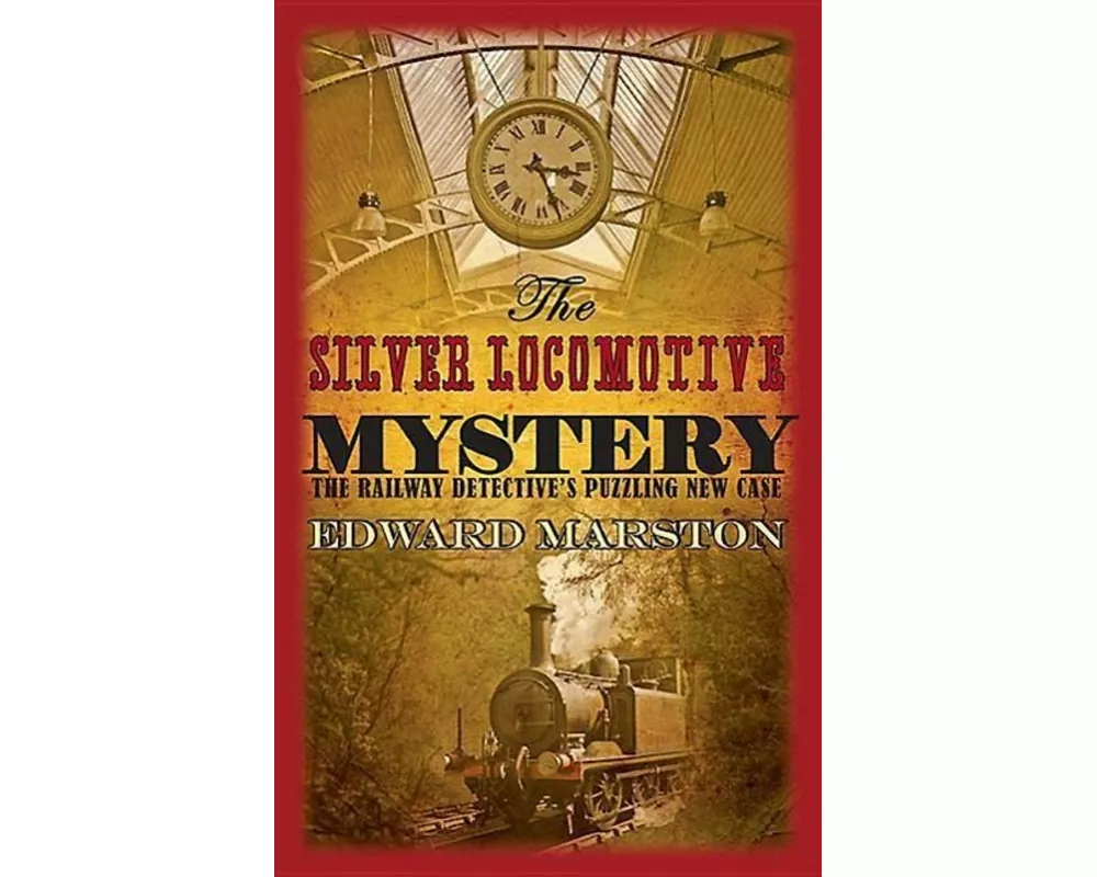 The Silver Locomotive Mystery