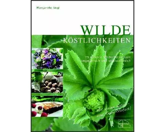 Wilde Köstlichkeiten