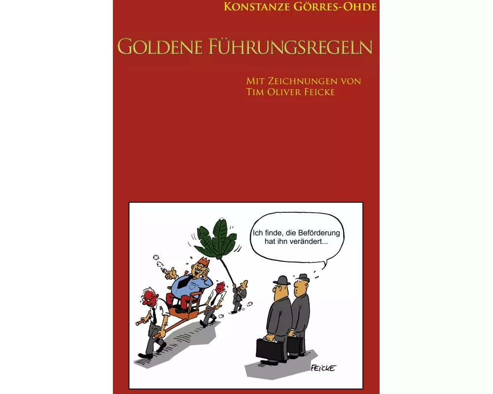 Goldene Führungsregeln