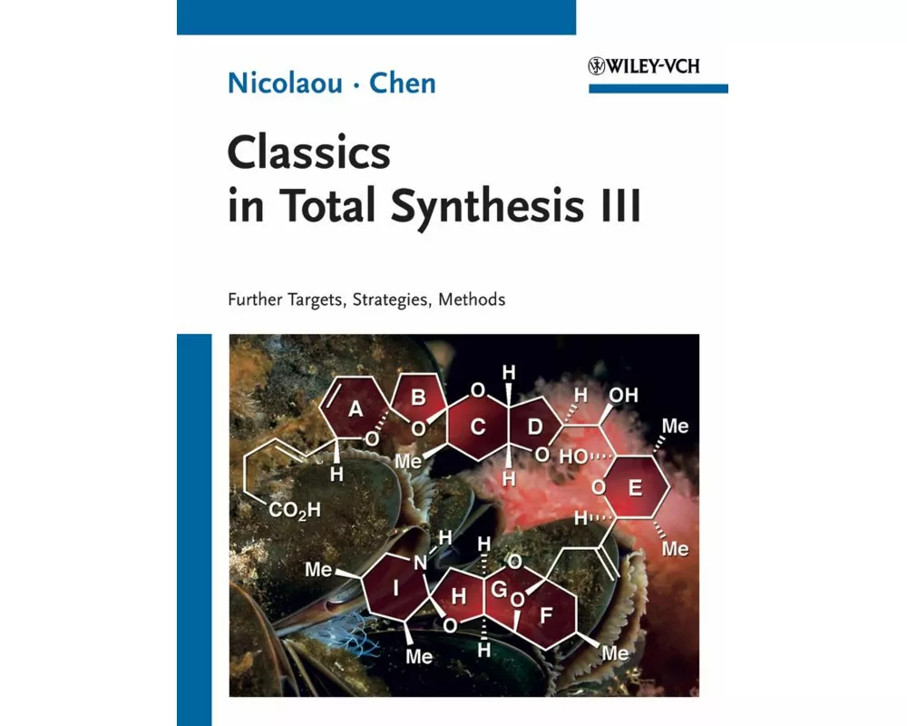 Classics in Total Synthesis III
