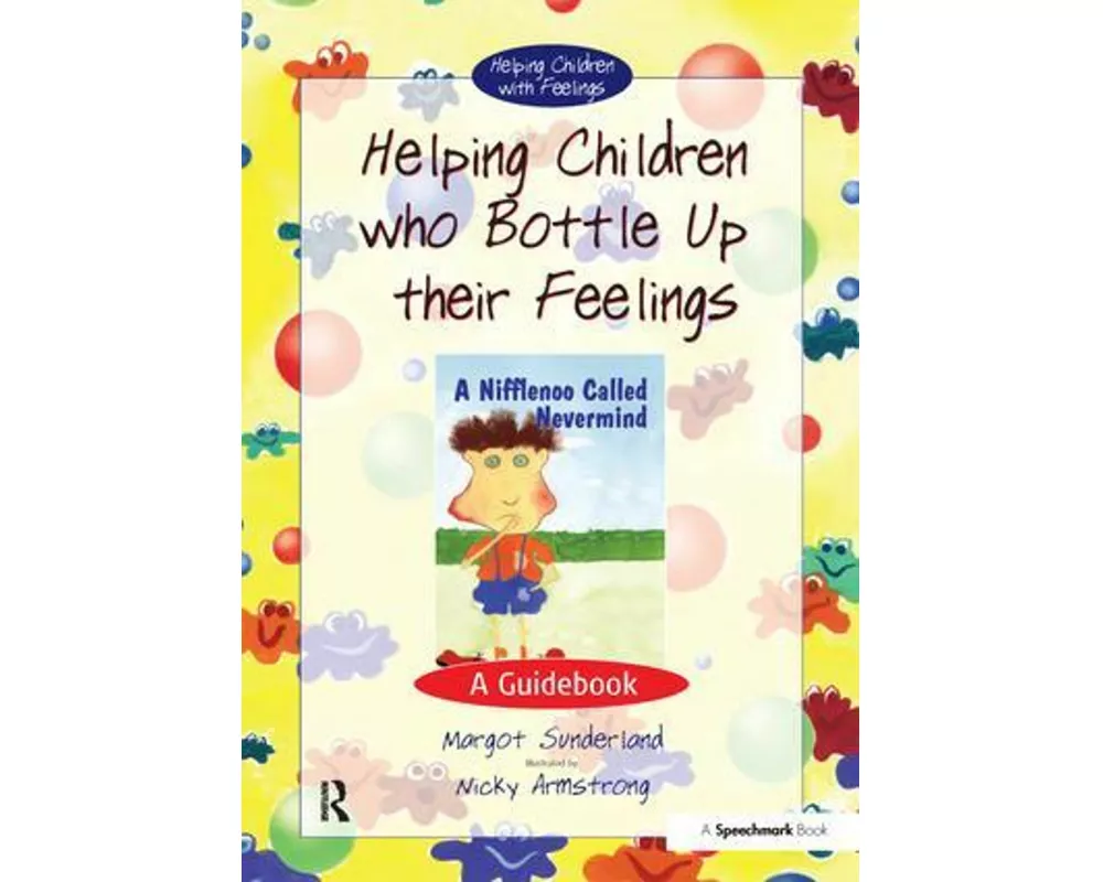 Helping Children Who Bottle Up Their Feelings