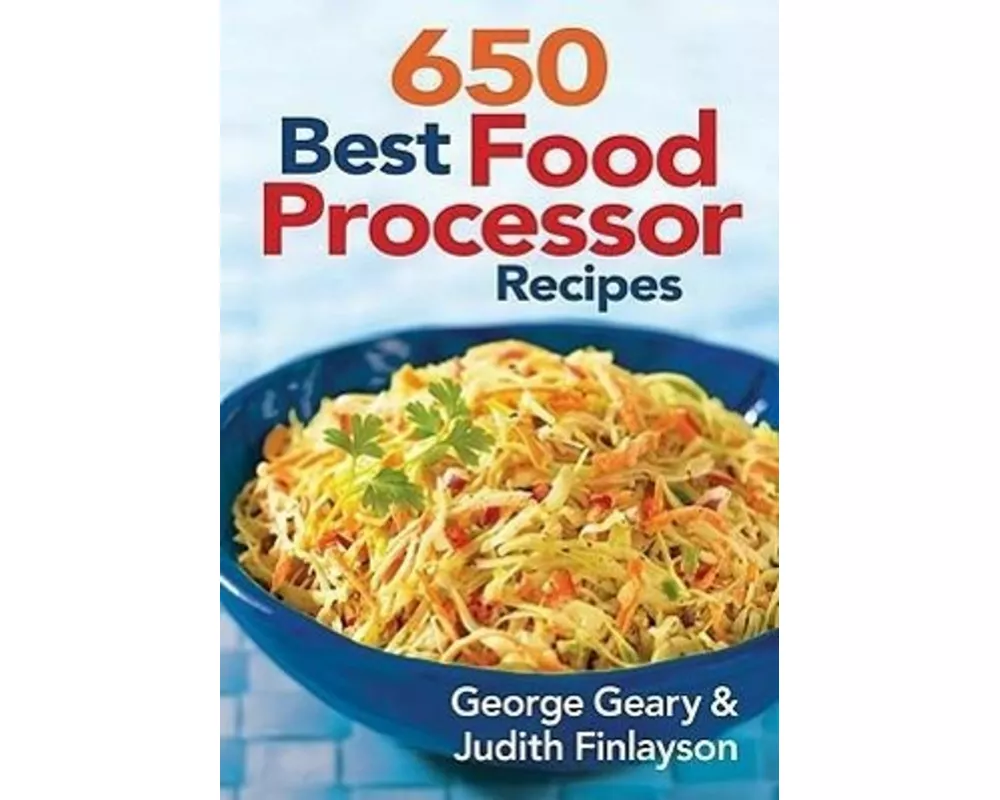 650 Best Food Processor Recipes
