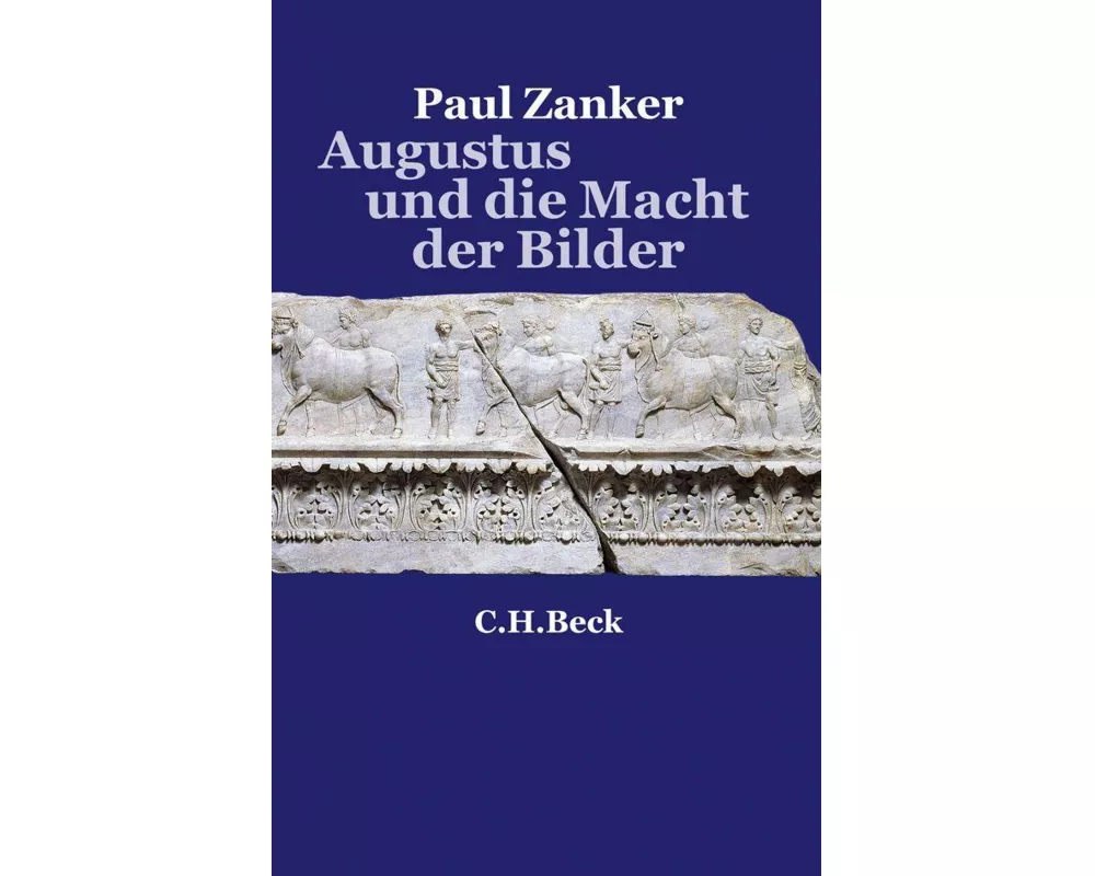 Augustus und die Macht der Bilder