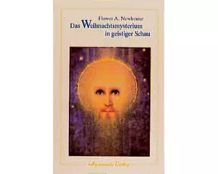 Das Weihnachtsmysterium in geistiger Schau
