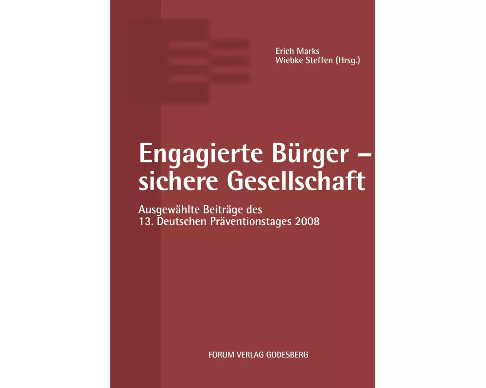 Engagierte Bürger - sichere Gesellschaft