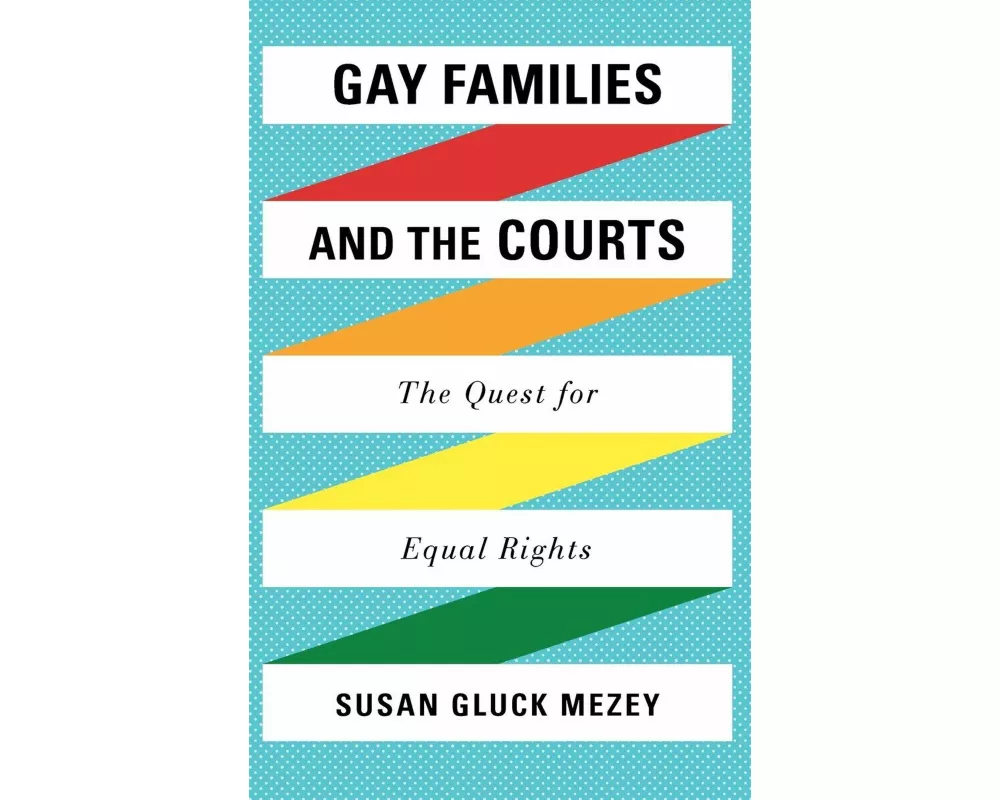 Gay Families and the Courts