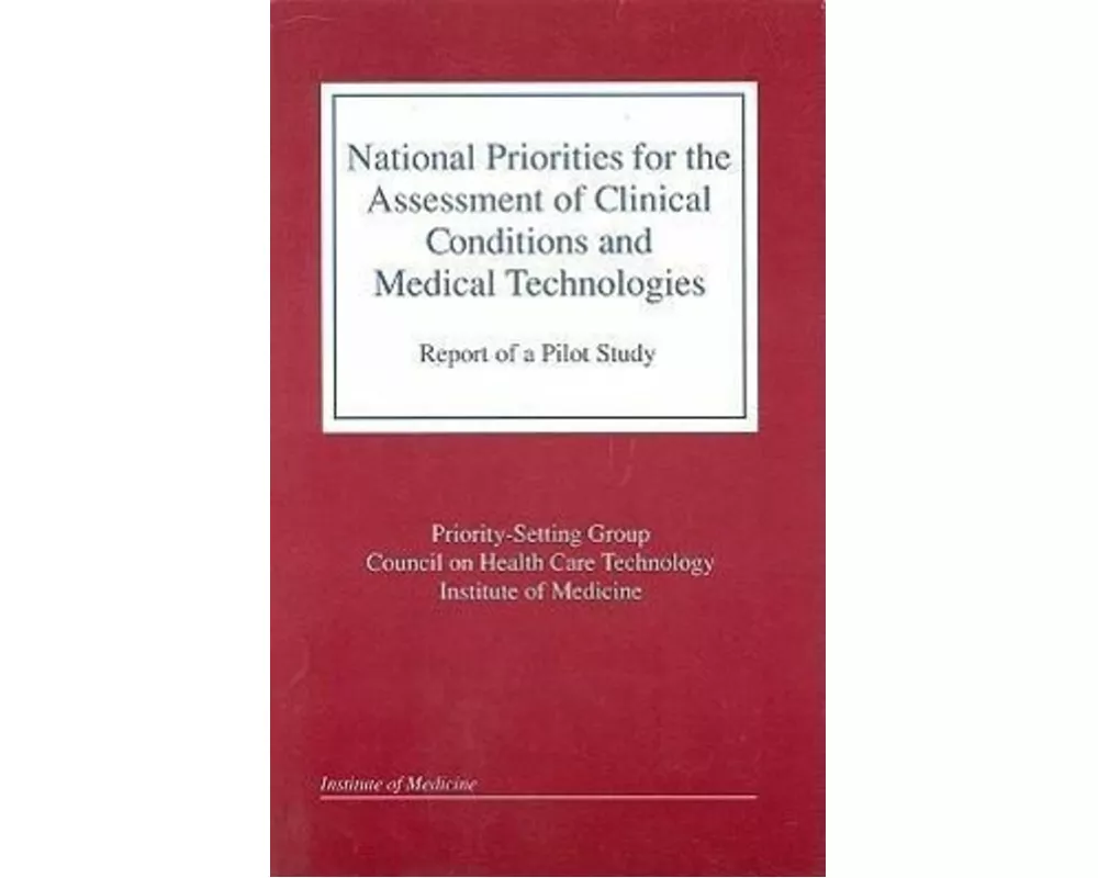 National Priorities for the Assessment of Clinical Conditions and Medical Technologies