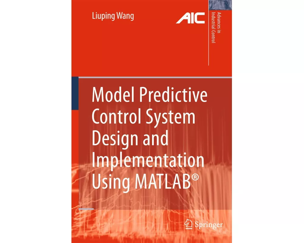 Model Predictive Control System Design and Implementation Using MATLAB