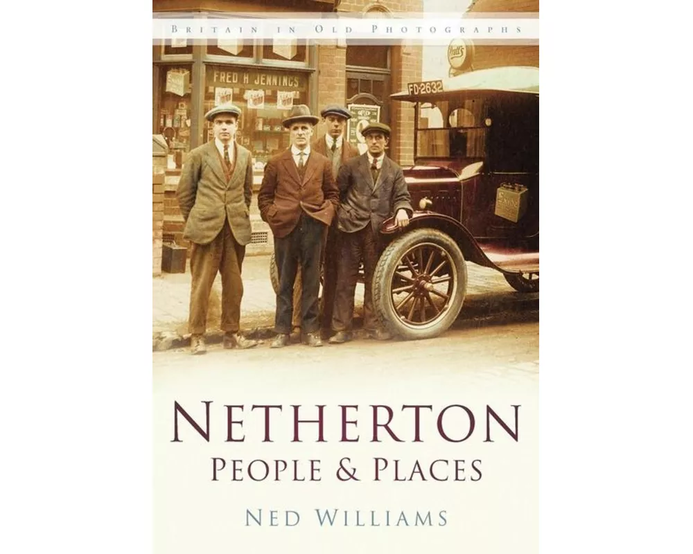 Netherton: People and Places