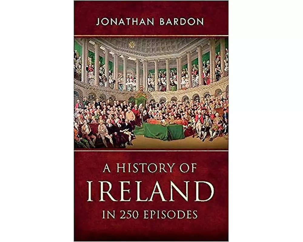 A History of Ireland in 250 Episodes