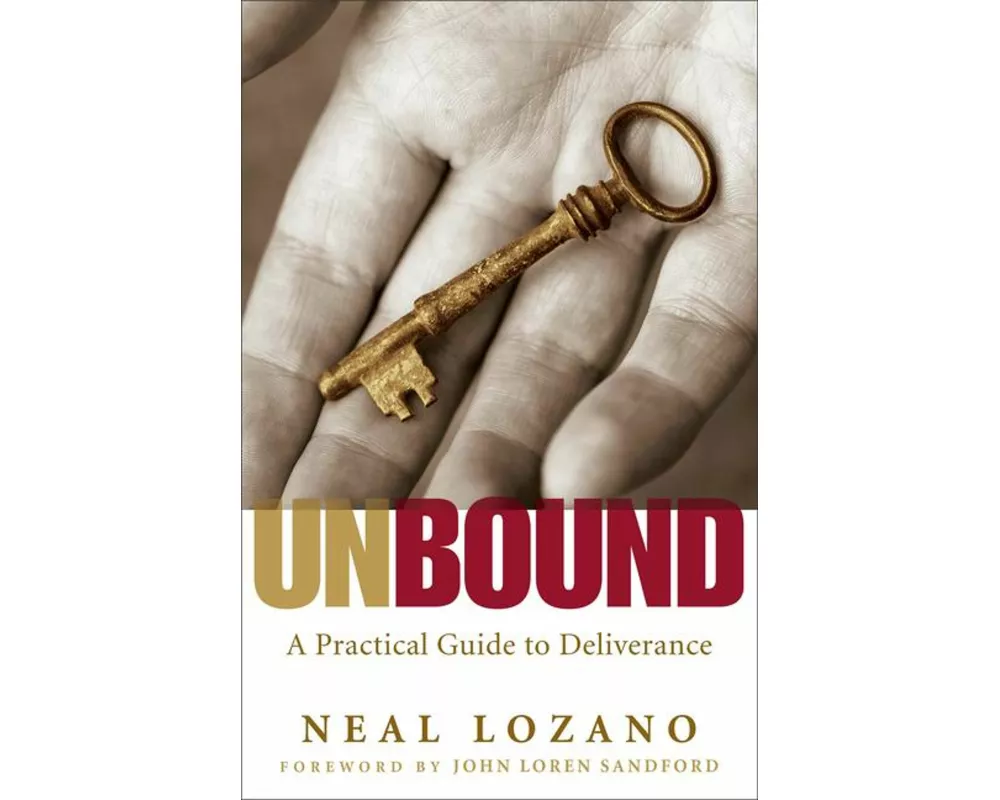 Unbound – A Practical Guide to Deliverance