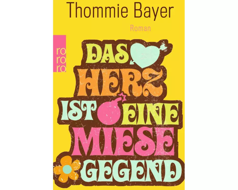 Das Herz ist eine miese Gegend