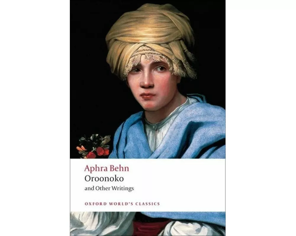 Oroonoko and Other Writings