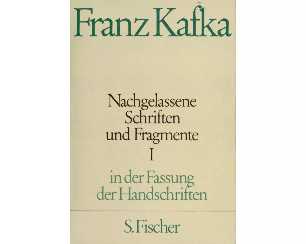 Nachgelassene Schriften und Fragmente I