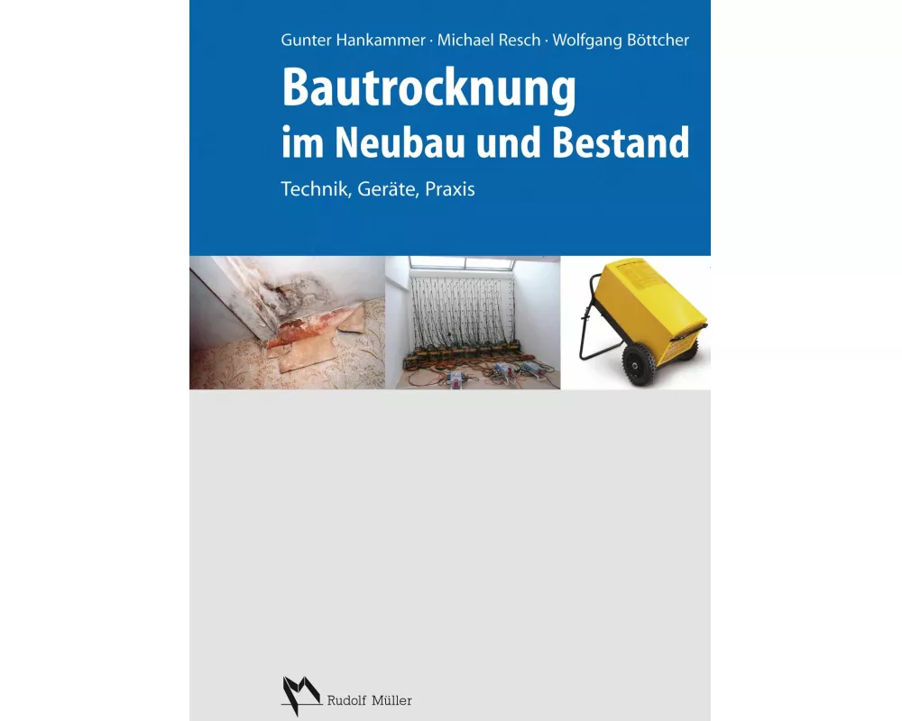 Bautrocknung im Neubau und Bestand