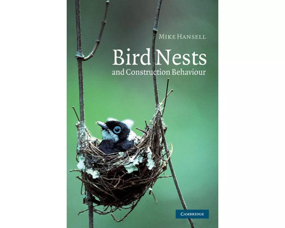 Bird Nests and Construction Behaviour