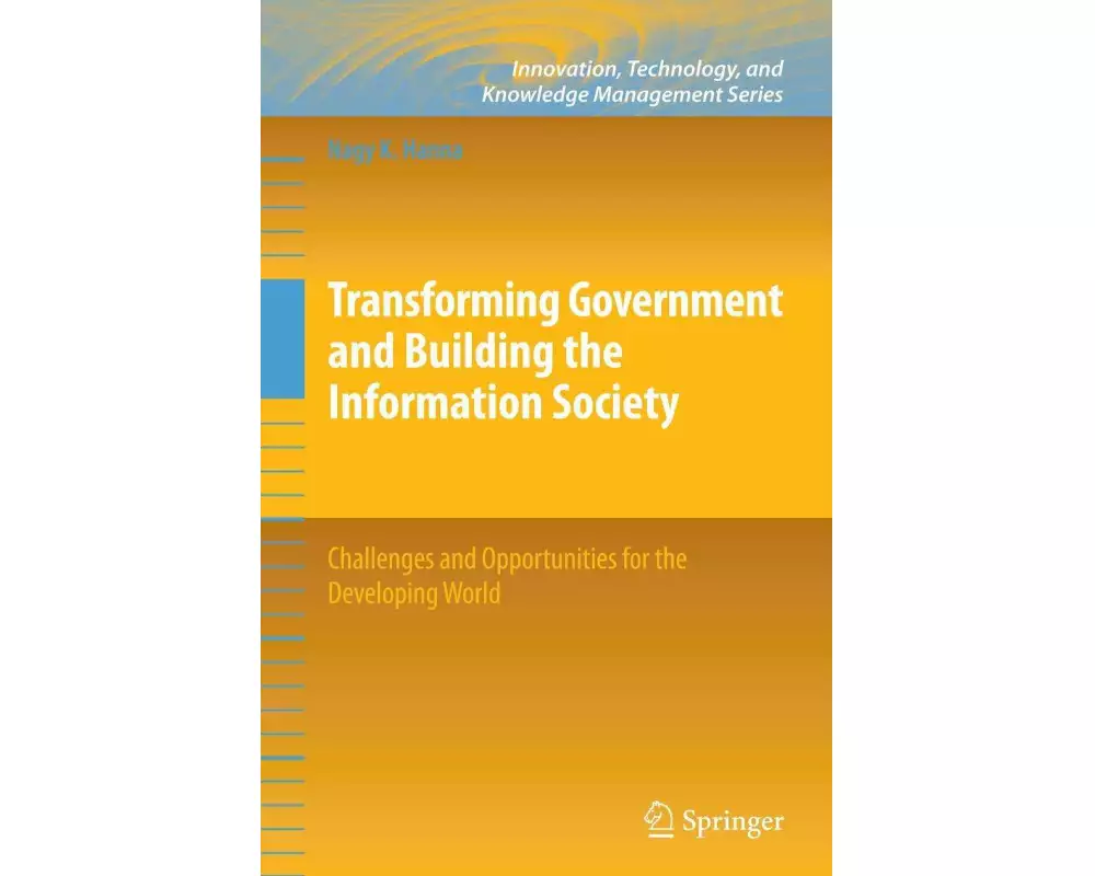 Transforming Government and Building the Information Society