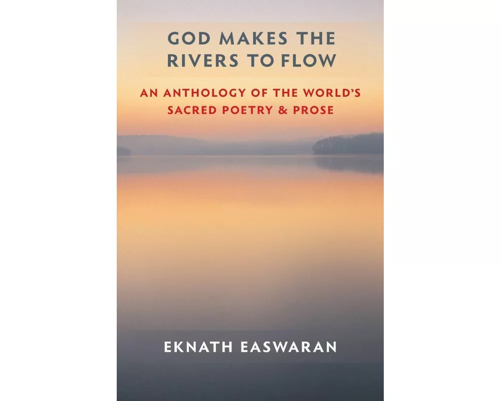 God Makes the Rivers to Flow