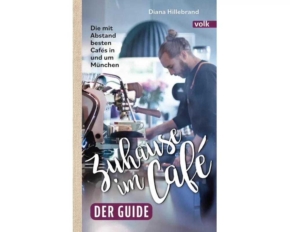 Zuhause im Café - der Guide