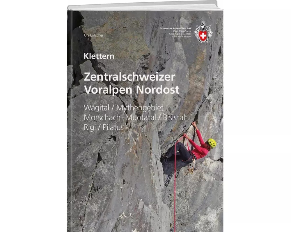 Klettern Zentralschweizer Voralpen Nordost
