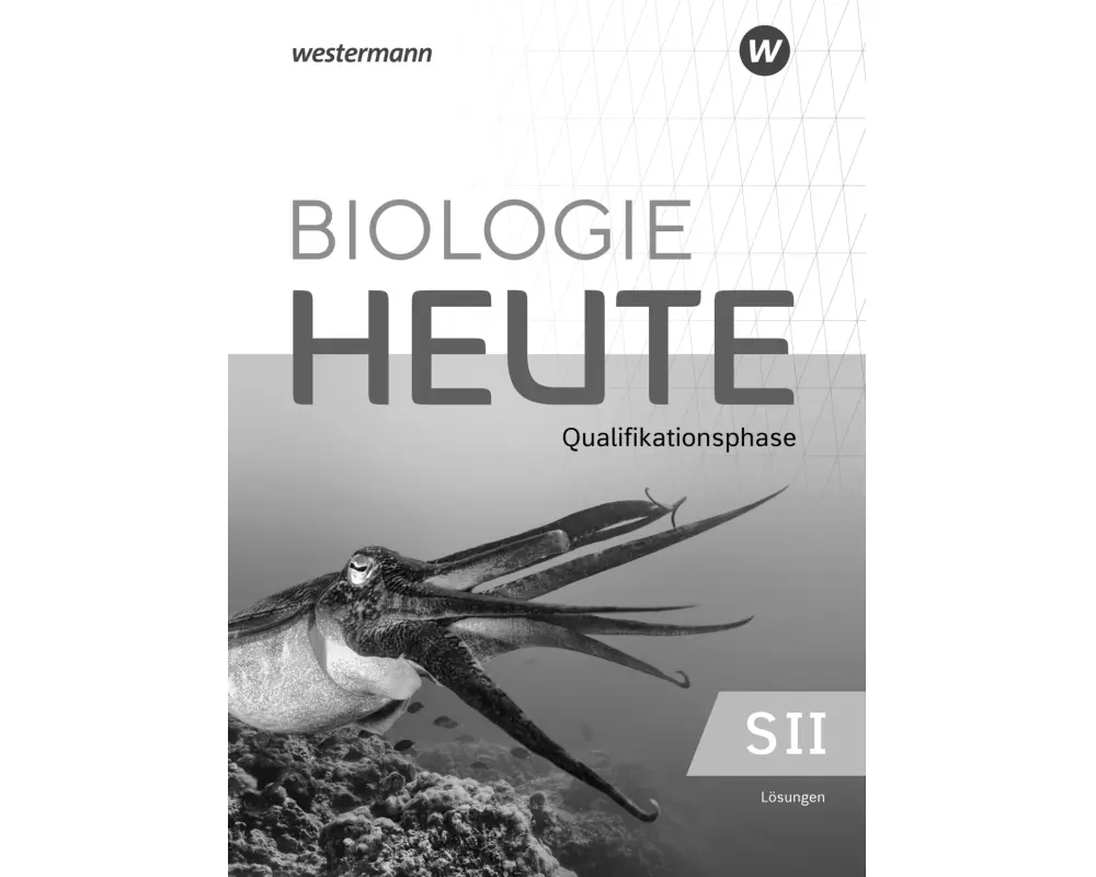 Biologie heute SII - Ausgabe 2022 für Niedersachsen