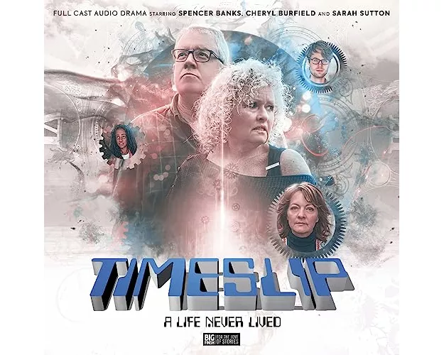 Timeslip Volume 3: A Life Never Lived