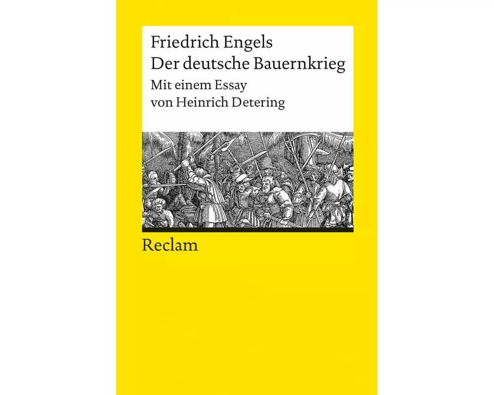 Der deutsche Bauernkrieg. Mit einem Essay von Heinrich Detering