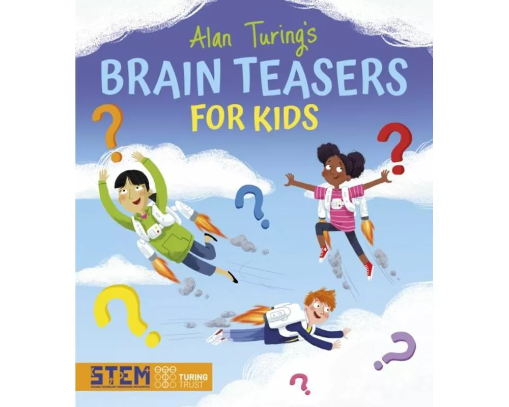 Alan Turing's Brain Teasers for Kids