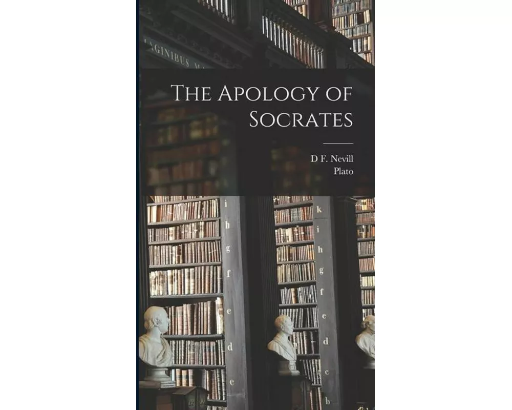 The Apology of Socrates