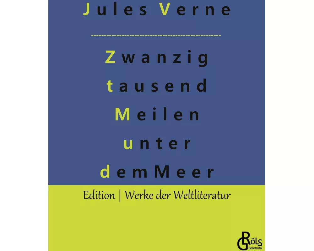 Zwanzig tausend Meilen unter dem Meer