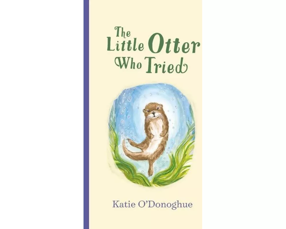 The Little Otter Who Tried