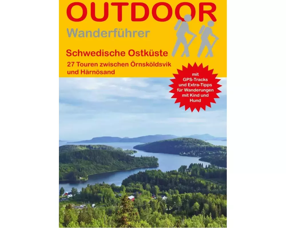 Schwedische Ostküste 27 Touren an der wilden und facettenreichen Höga Kusten