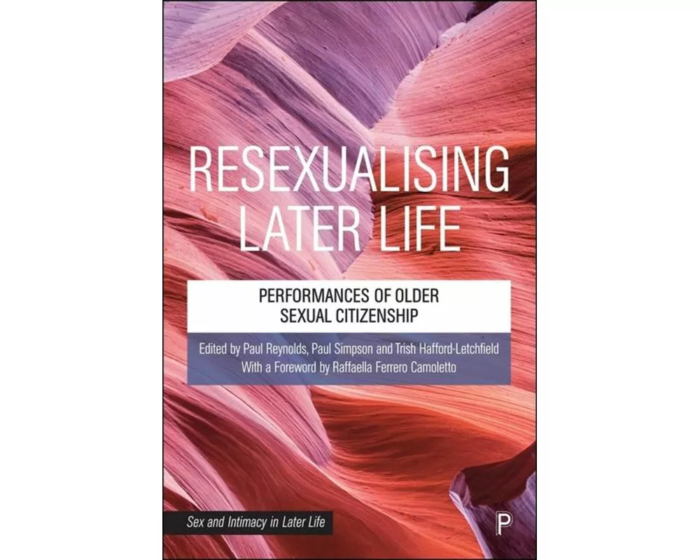 Resexualising Later Life