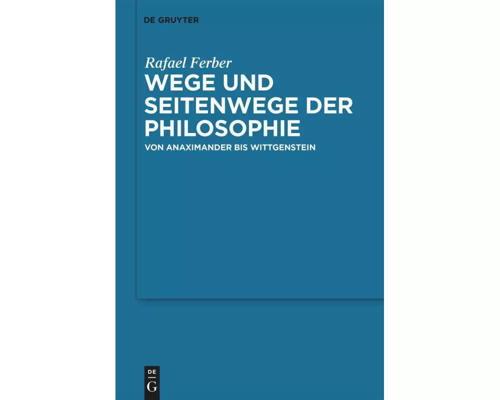 Wege und Seitenwege der Philosophie