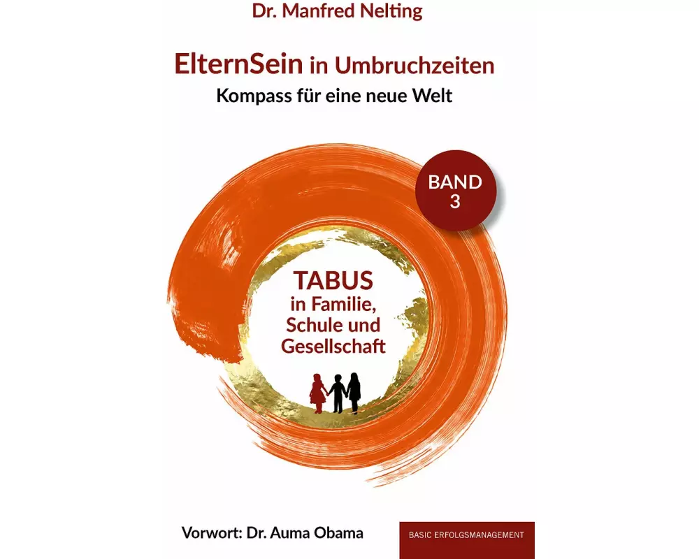 ElternSein in Umbruchzeiten Band 3