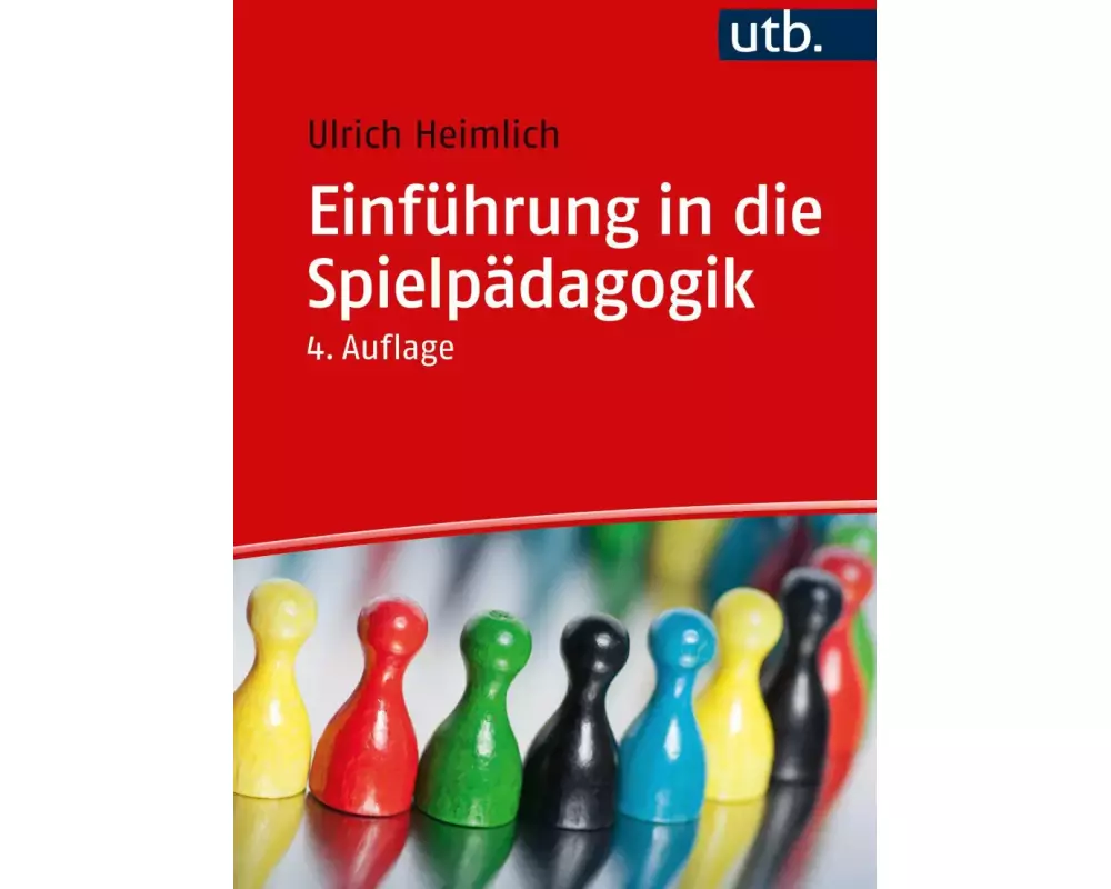 Einführung in die Spielpädagogik