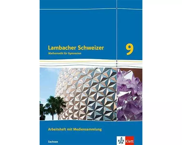 Lambacher Schweizer Mathematik 9. Ausgabe Sachsen