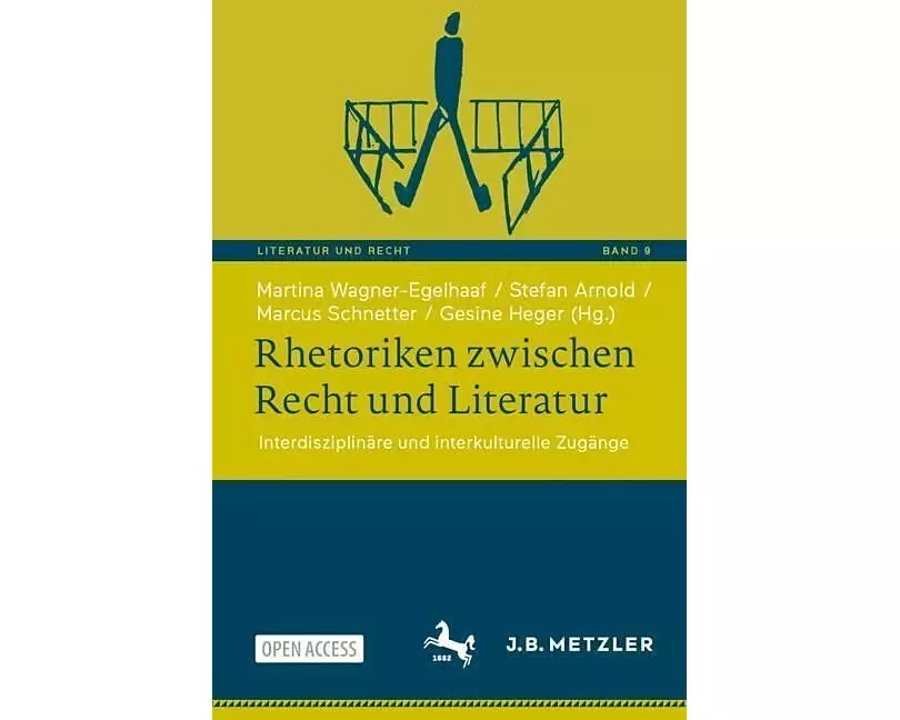Rhetoriken zwischen Recht und Literatur