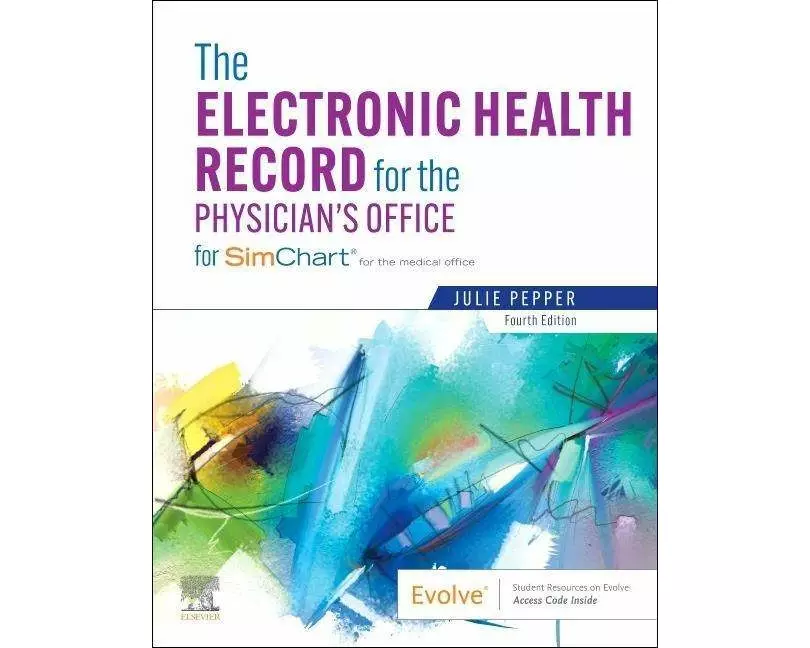 The Electronic Health Record for the Physician's Office