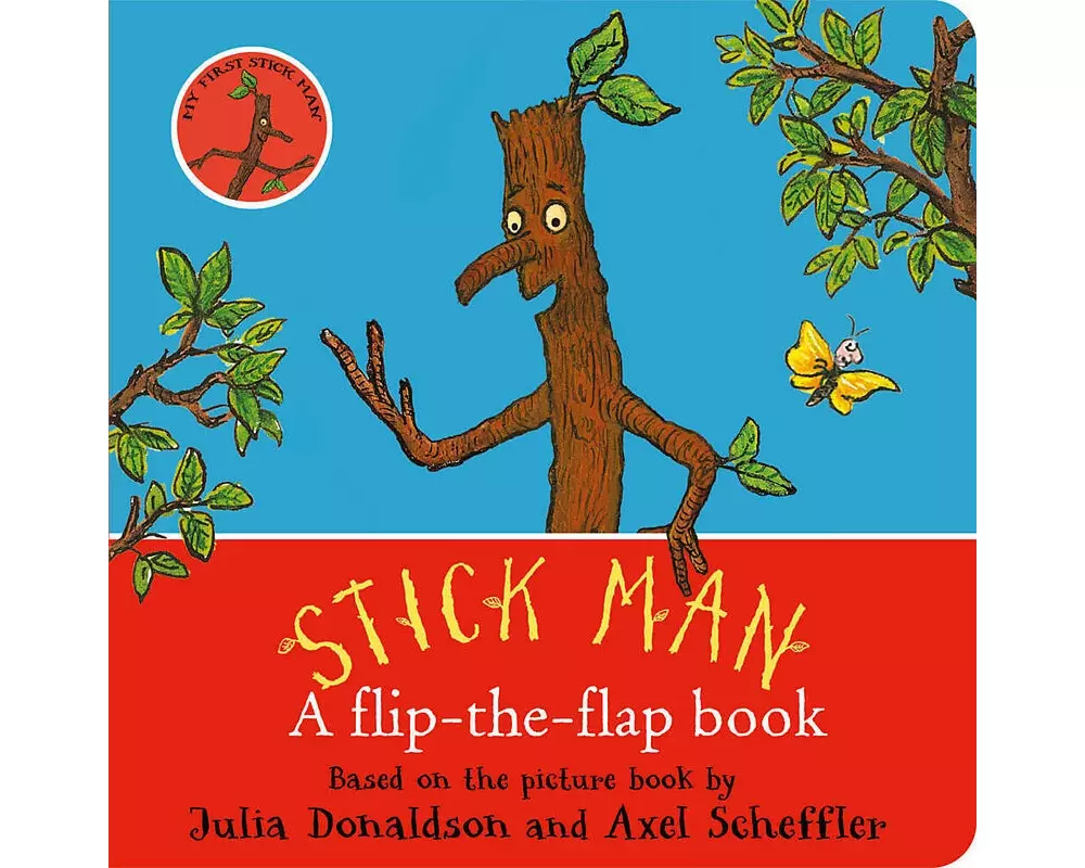 Stick Man: A flip-the-flap book