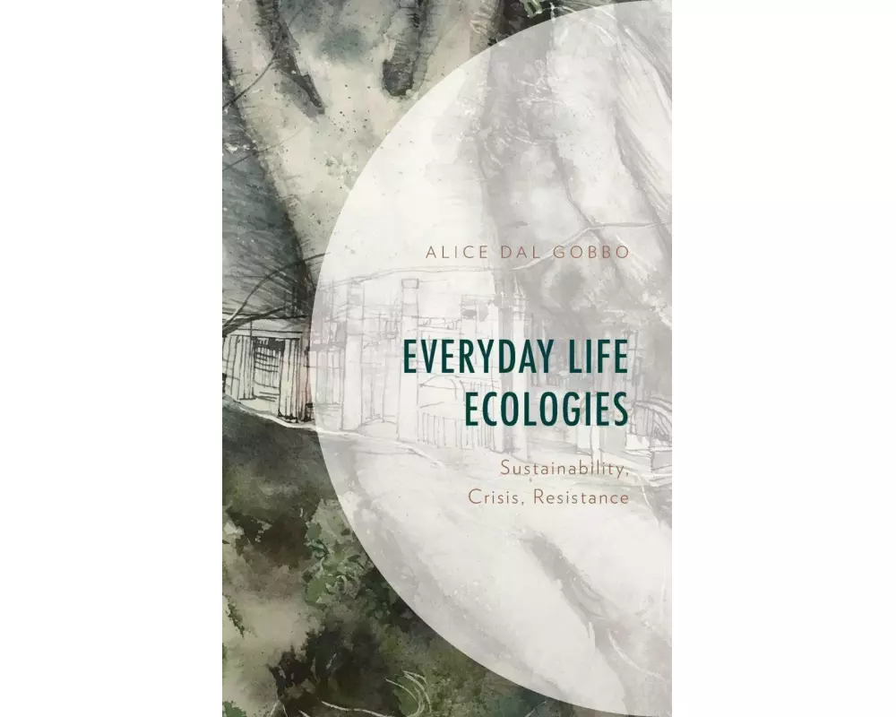 Everyday Life Ecologies