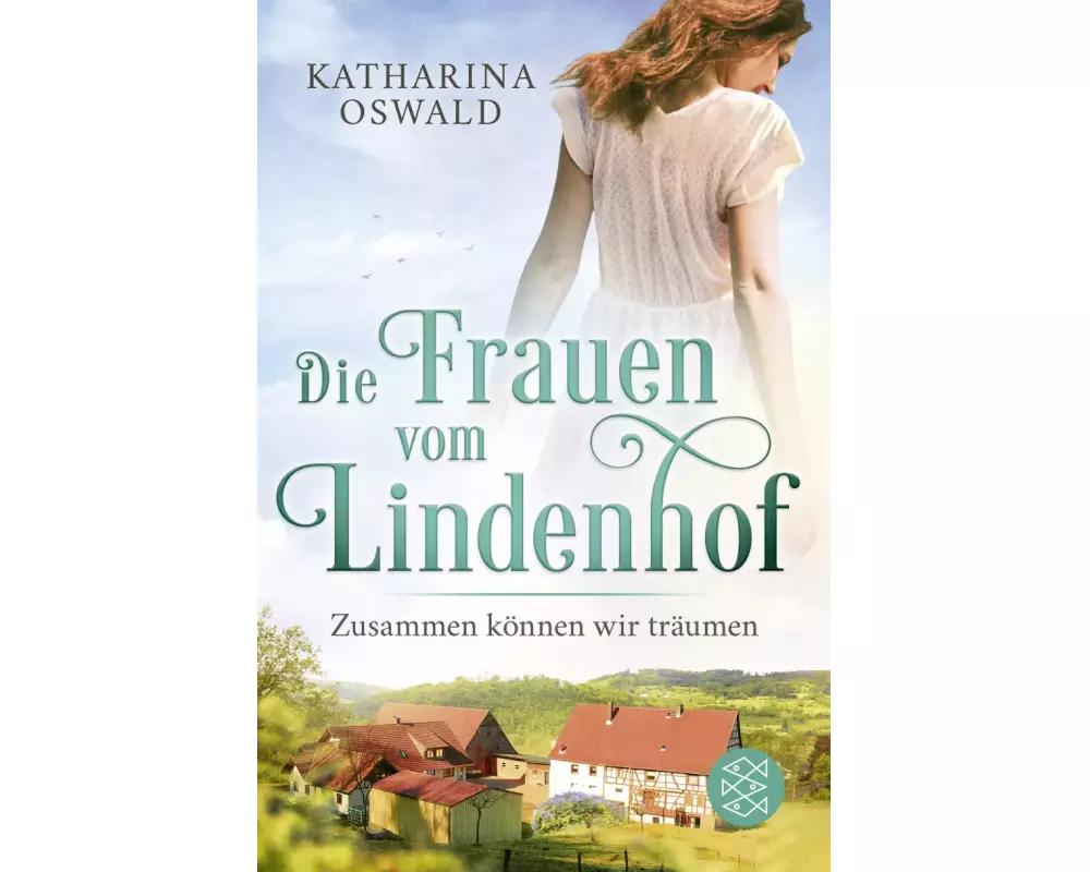 Die Frauen vom Lindenhof - Zusammen können wir träumen