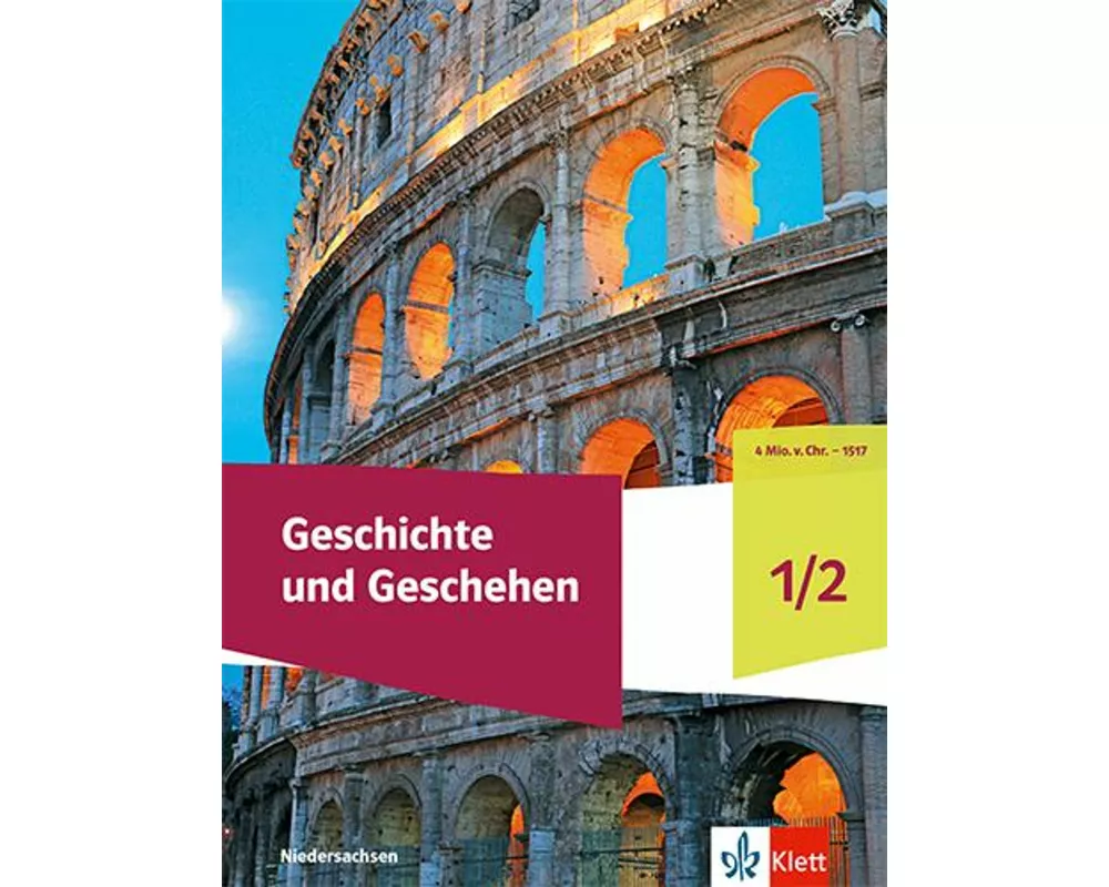 Geschichte und Geschehen 1/2. Ausgabe Niedersachsen und Bremen Gymnasium