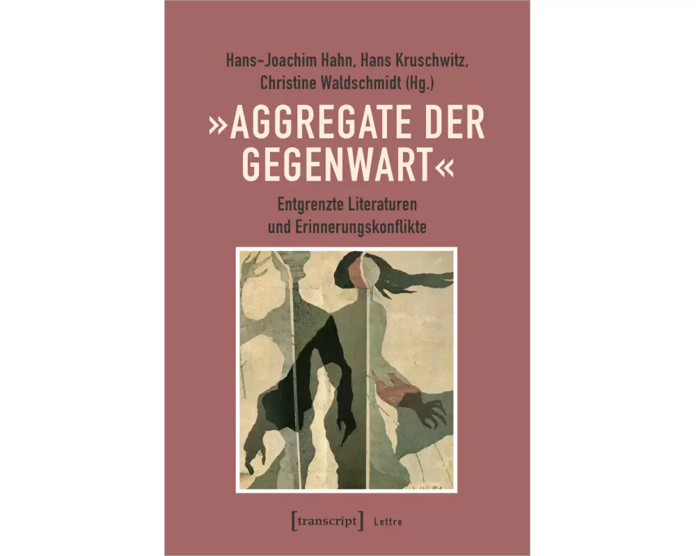 »Aggregate der Gegenwart«
