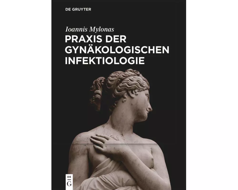 Praxis der Gynäkologischen Infektiologie